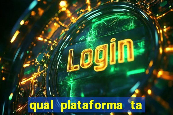 qual plataforma ta pagando mais